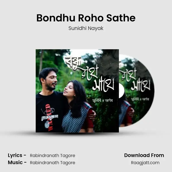 Bondhu Roho Sathe mp3 song