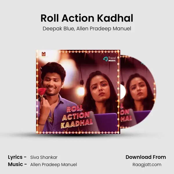 Roll Action Kadhal - Deepak Blue album cover 