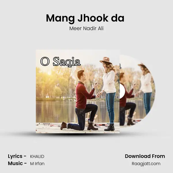 Mang Jhook da (Dhory Hi Dhory) - Meer Nadir Ali album cover 