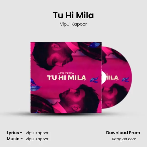 Tu Hi Mila mp3 song