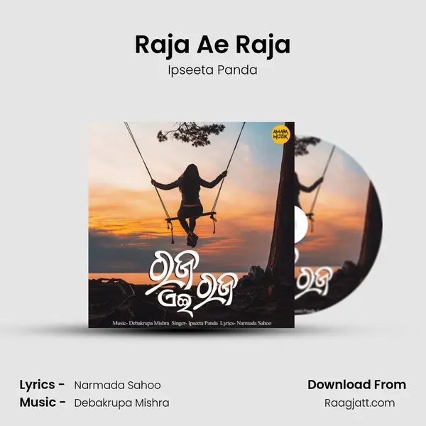 Raja Ae Raja - Ipseeta Panda album cover 