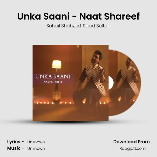 Unka Saani - Naat Shareef mp3 song