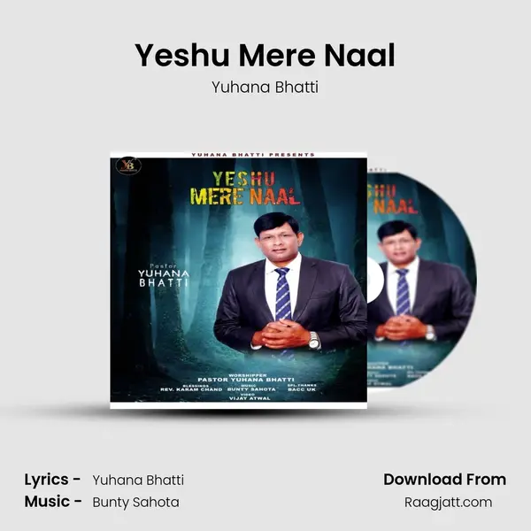 Yeshu Mere Naal - Yuhana Bhatti album cover 