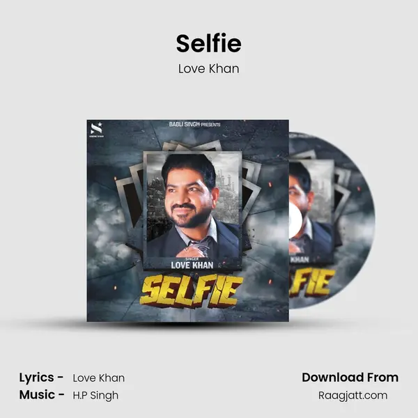 Selfie mp3 song