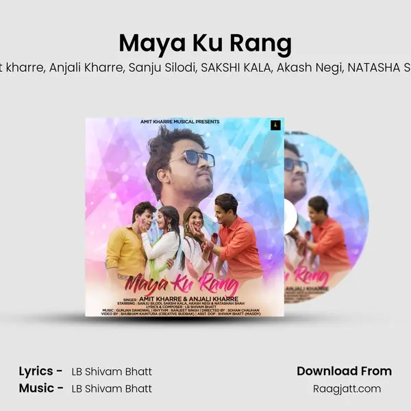 Maya Ku Rang mp3 song