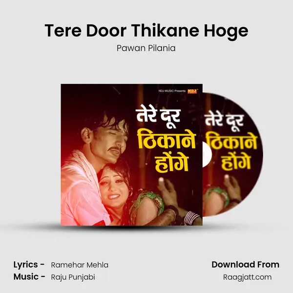 Tere Door Thikane Hoge mp3 song