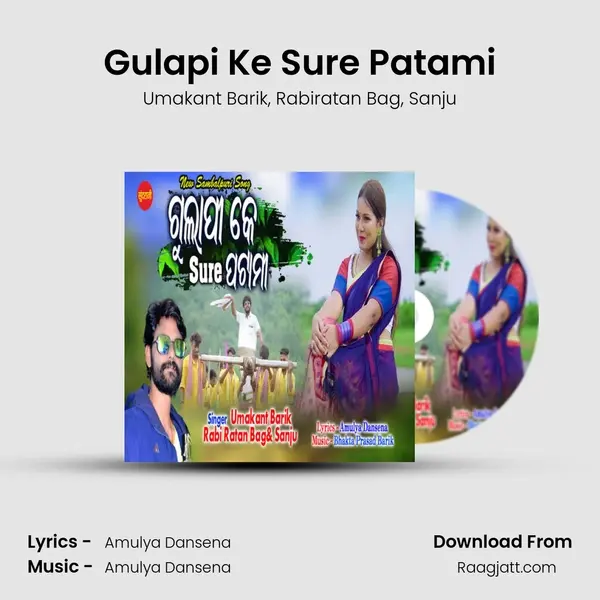 Gulapi Ke Sure Patami mp3 song