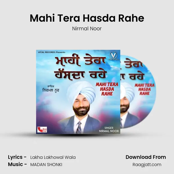 Mahi Tera Hasda Rahe - Nirmal Noor album cover 