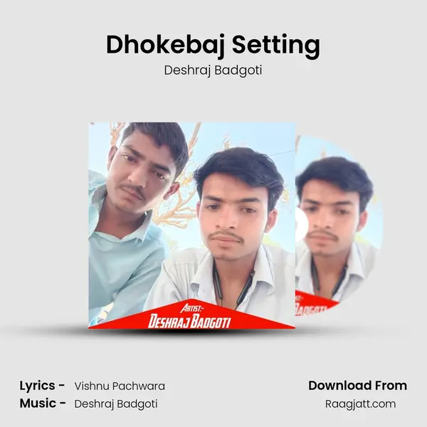 Dhokebaj Setting - Deshraj Badgoti album cover 