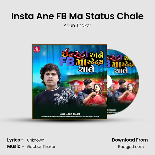 Insta Ane FB Ma Status Chale - Arjun Thakor album cover 