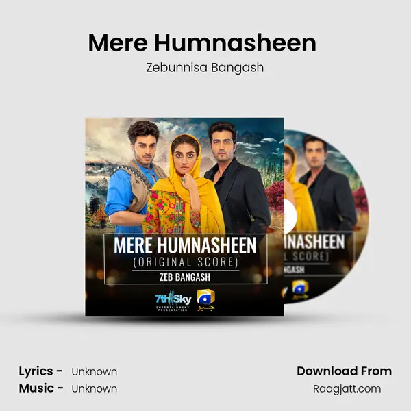 Mere Humnasheen (Original Score) - Zebunnisa Bangash album cover 