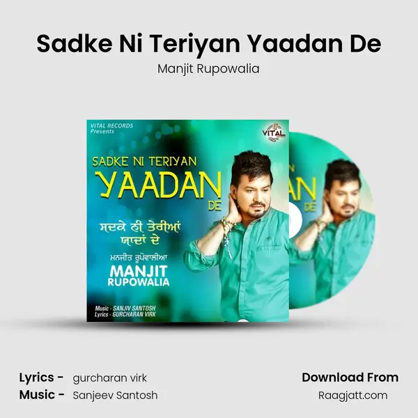 Sadke Ni Teriyan Yaadan De - Manjit Rupowalia album cover 