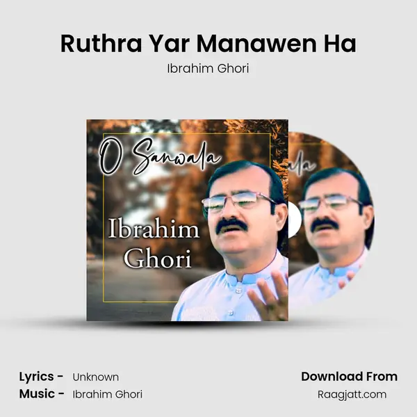 Ruthra Yar Manawen Ha - Ibrahim Ghori album cover 