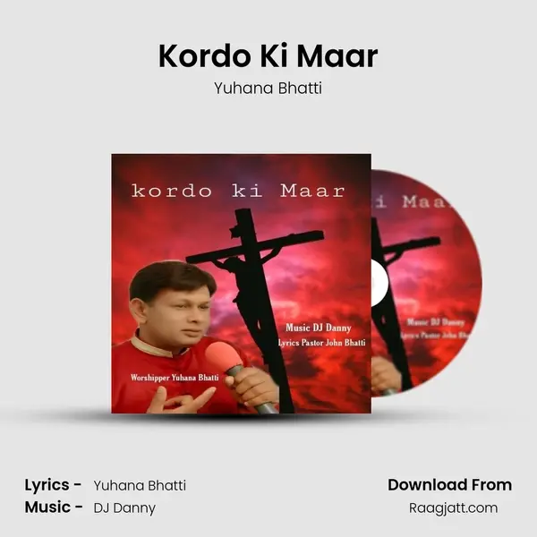 Kordo Ki Maar - Yuhana Bhatti album cover 