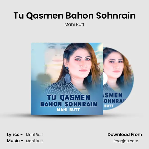 Tu Qasmen Bahon Sohnrain - Mahi Butt album cover 