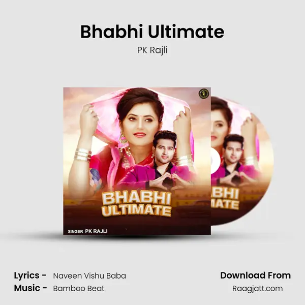 Bhabhi Ultimate - PK Rajli album cover 