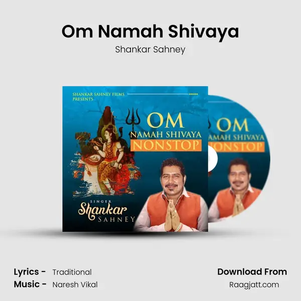 Om Namah Shivaya - Shankar Sahney album cover 