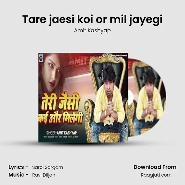 Tare jaesi koi or mil jayegi - Amit Kashyap album cover 