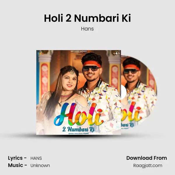 Holi 2 Numbari Ki - Hans album cover 