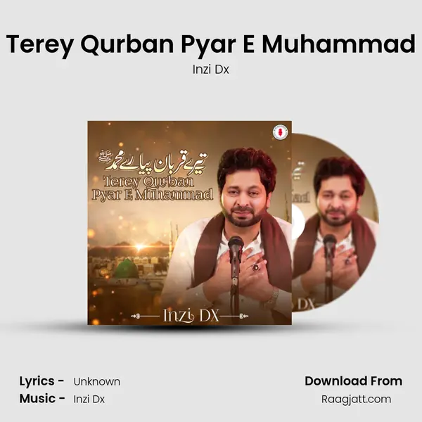 Terey Qurban Pyar E Muhammad mp3 song