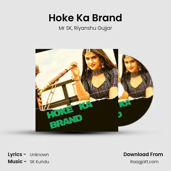 Hoke Ka Brand mp3 song