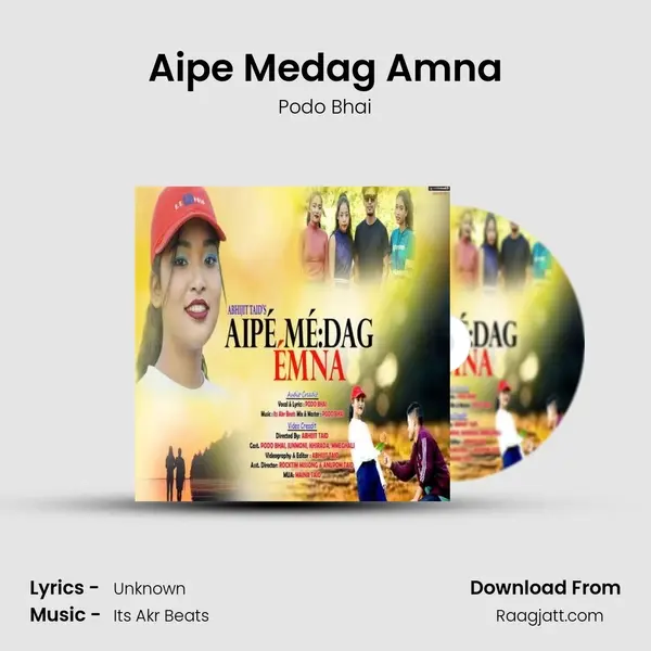 Aipe Medag Amna - Podo Bhai album cover 