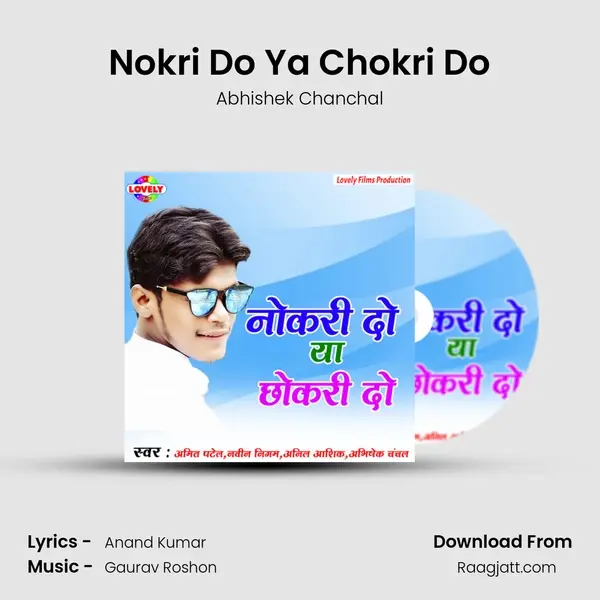 Nokri Do Ya Chokri Do - Abhishek Chanchal album cover 