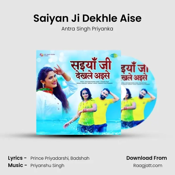 Saiyan Ji Dekhle Aise mp3 song