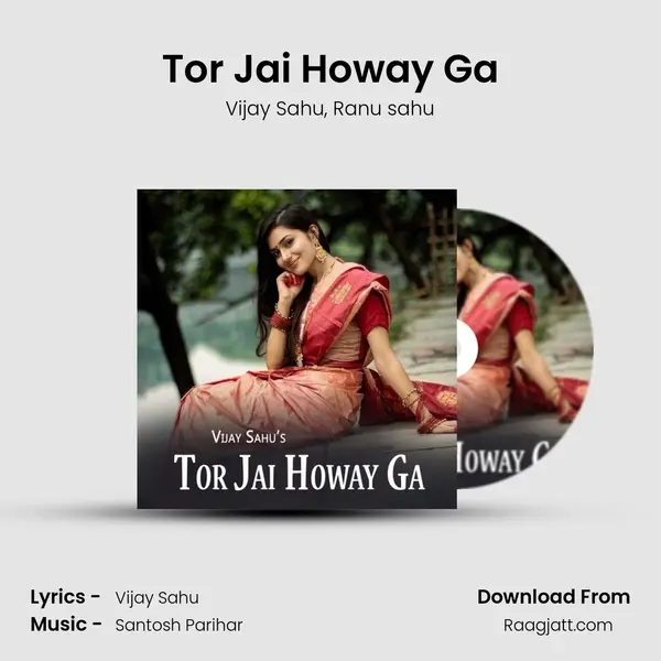 Tor Jai Howay Ga mp3 song