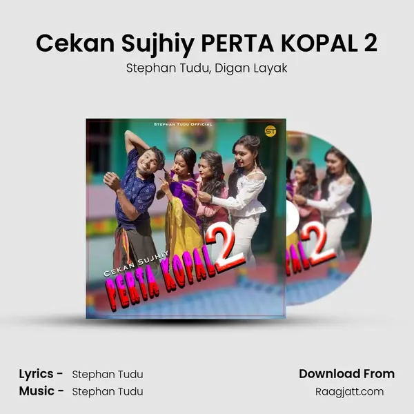 Cekan Sujhiy PERTA KOPAL 2 - Stephan Tudu album cover 