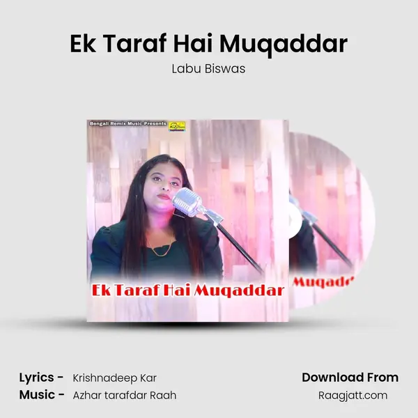 Ek Taraf Hai Muqaddar mp3 song