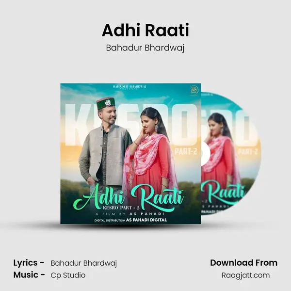 Adhi Raati mp3 song