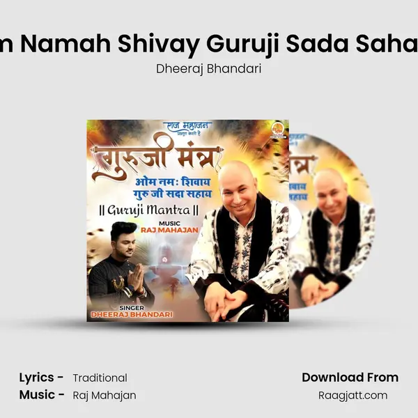 Om Namah Shivay Guruji Sada Sahaye mp3 song