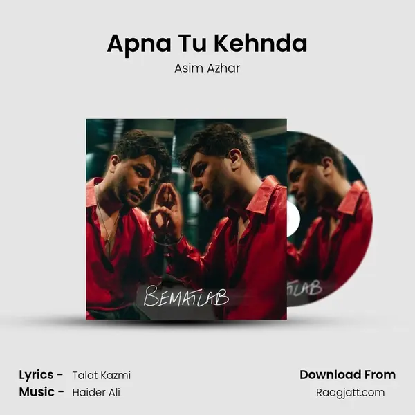 Apna Tu Kehnda - Asim Azhar album cover 