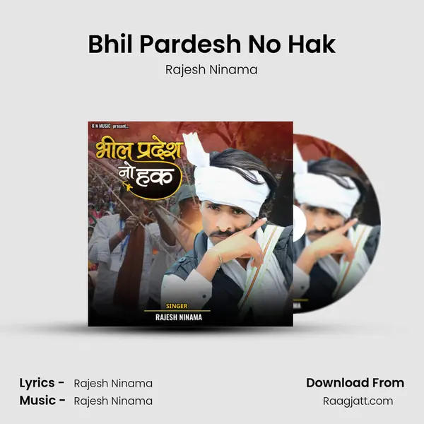 Bhil Pardesh No Hak mp3 song