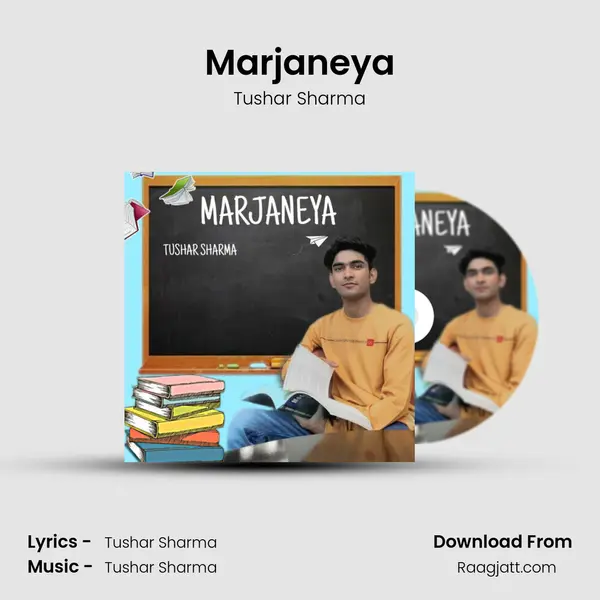 Marjaneya - Tushar Sharma album cover 