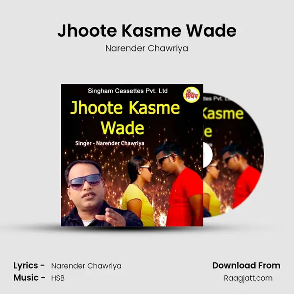 Jhoote Kasme Wade - Narender Chawriya album cover 