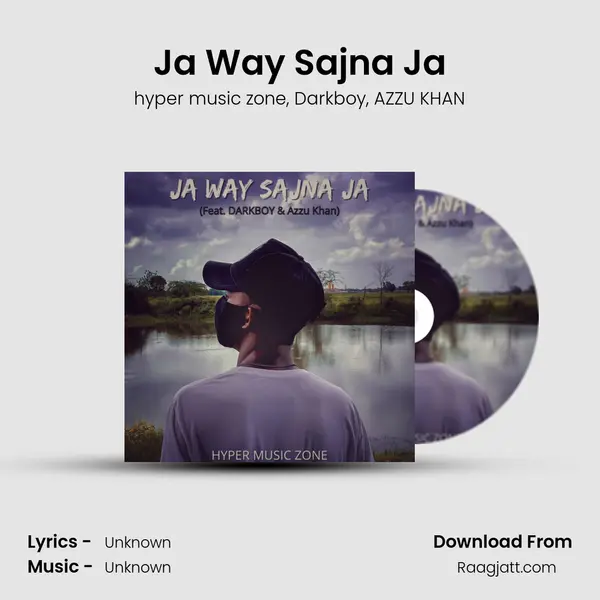 Ja Way Sajna Ja mp3 song