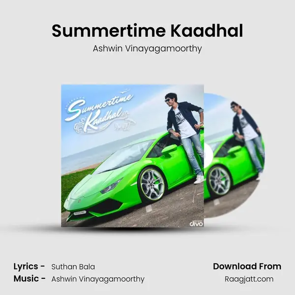 Summertime Kaadhal - Ashwin Vinayagamoorthy album cover 