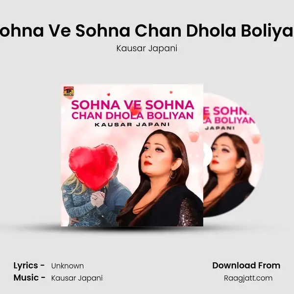 Sohna Ve Sohna Chan Dhola Boliyan - Kausar Japani album cover 