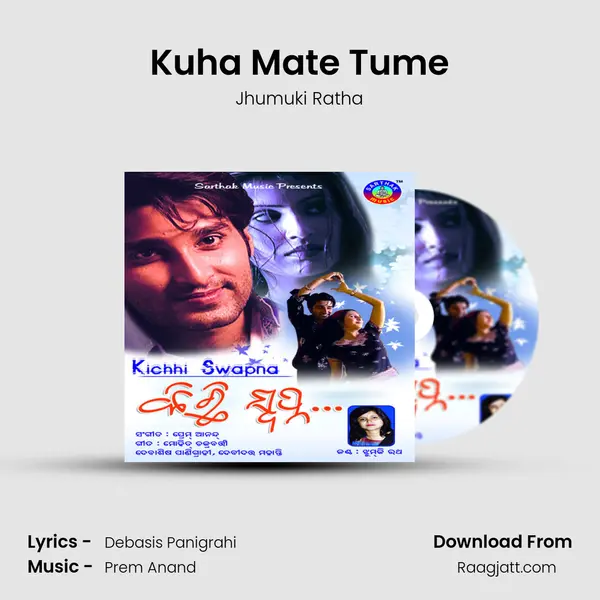 Kuha Mate Tume - Jhumuki Ratha album cover 