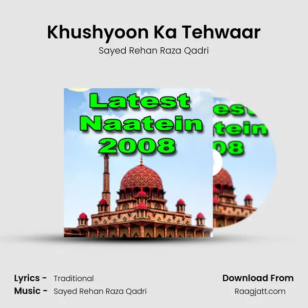 Khushyoon Ka Tehwaar mp3 song