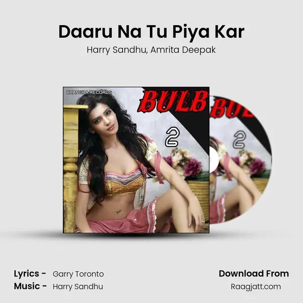 Daaru Na Tu Piya Kar - Harry Sandhu album cover 