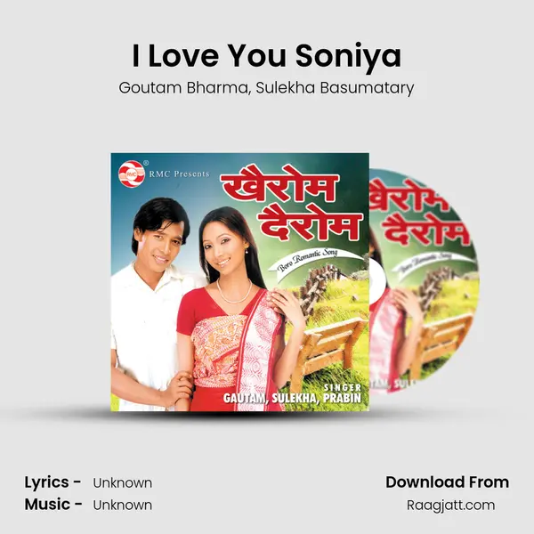 I Love You Soniya - Goutam Bharma album cover 