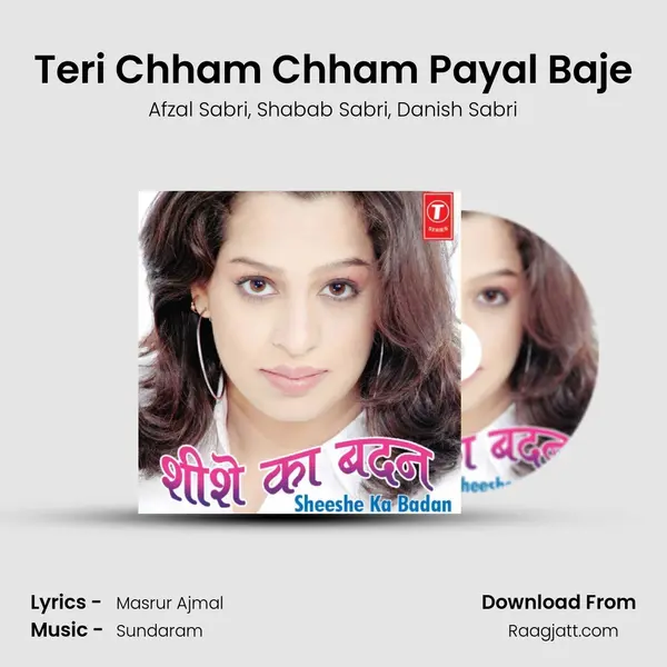 Teri Chham Chham Payal Baje - Afzal Sabri album cover 