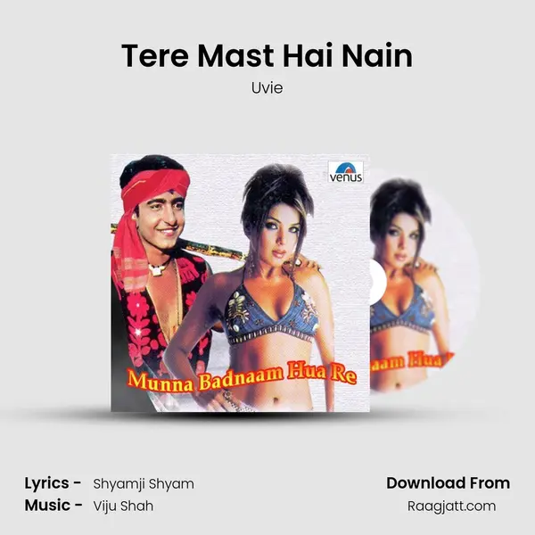 Tere Mast Hai Nain - Uvie album cover 