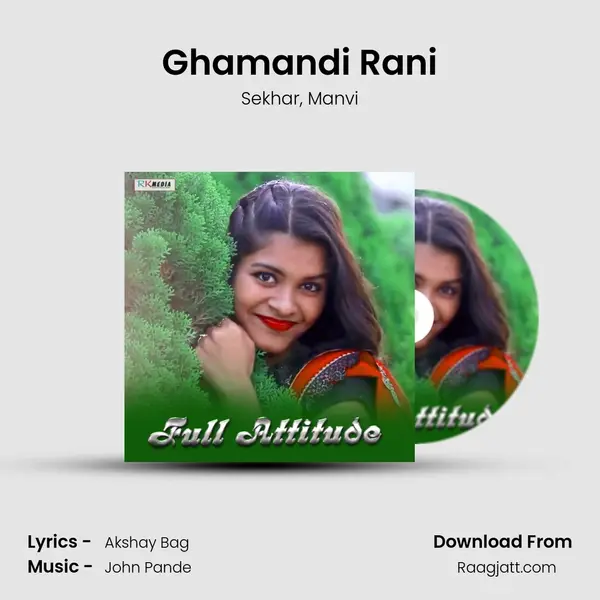 Ghamandi Rani mp3 song