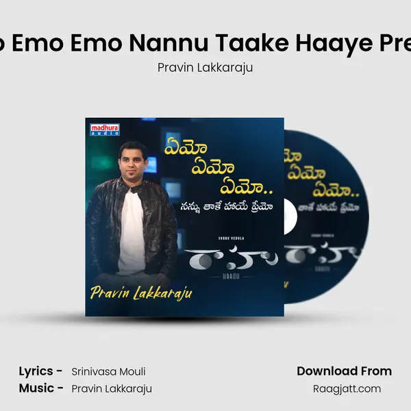 Emo Emo Emo Nannu Taake Haaye Premo - Pravin Lakkaraju album cover 