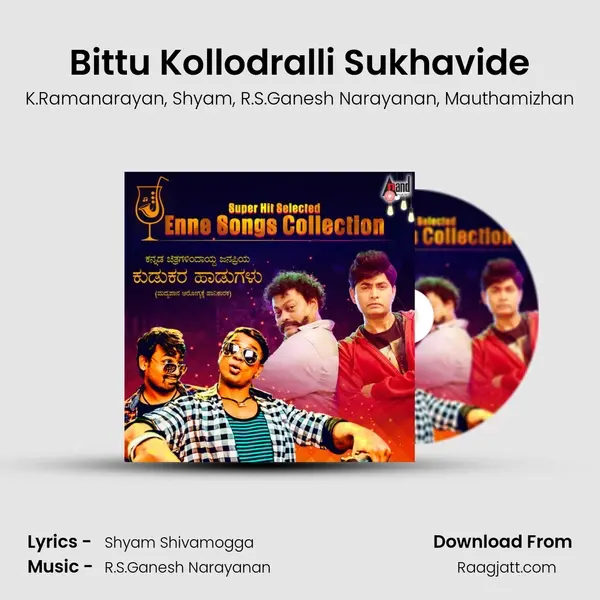 Bittu Kollodralli Sukhavide mp3 song