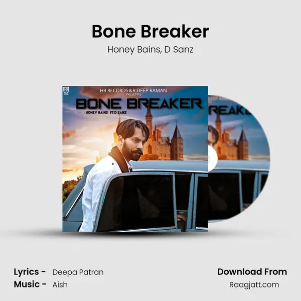 Bone Breaker mp3 song